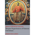 Deeper Experiences of Famous Christians. (Complete and Unabridged.)