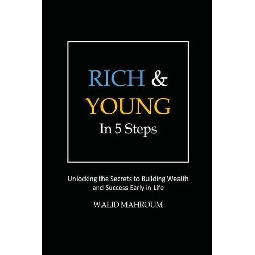 Rich & Young in 5 Steps
