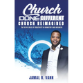 Church Done Different: Church Reimagined