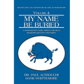 My Name Be Buried: A Coerced Pen Name Forces the Real Shakespeare into Anonymity