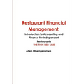 Restaurant Financial Management: Introduction to Accounting and Finance for Independent Restaurants