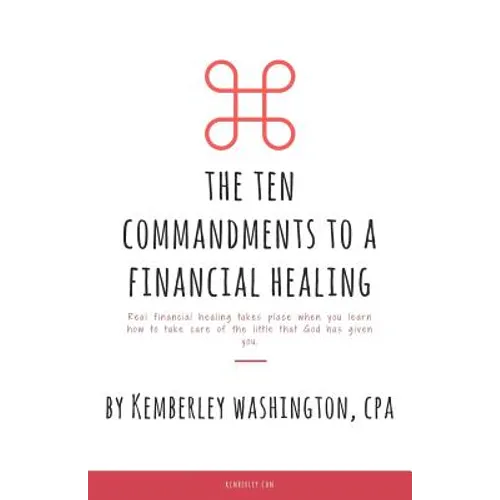The Ten Commandments to a Financial Healing