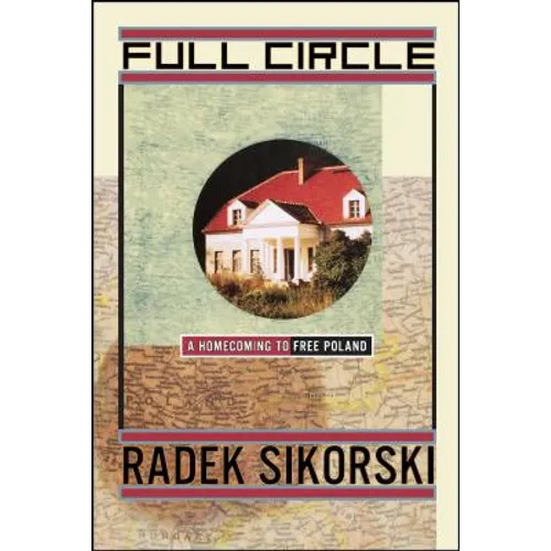 Full Circle: A Homecoming to Free Poland