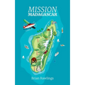 Mission Madagascar
