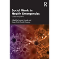 Social Work in Health Emergencies: Global Perspectives
