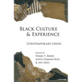 Black Culture and Experience: Contemporary Issues