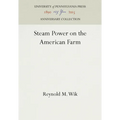 Steam Power on the American Farm