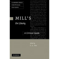 Mill's on Liberty: A Critical Guide