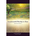 Transformative Worship in Islam: Experiencing Perfection