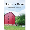 Twice a Hero