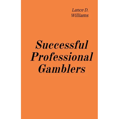 Successful Professional Gamblers