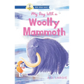 My Day With A Wooly Mammoth
