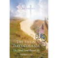 The Tellin' Takes Courage: The Good Lord Raised Me