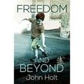 Freedom and Beyond