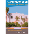The Paediatrician: A Pioneer in the Garden of Eden