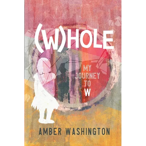 (W)hole, My Journey to W