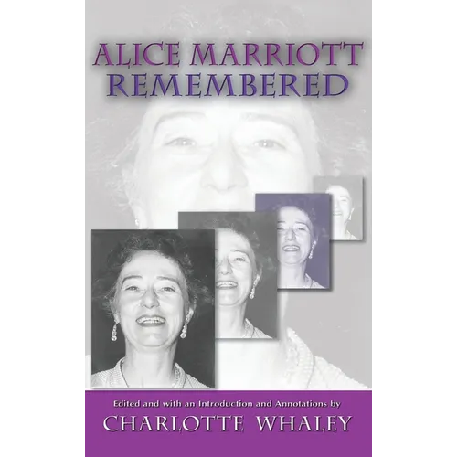 Alice Marriott Remembered
