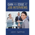 Gain an Edge at Job Interviews