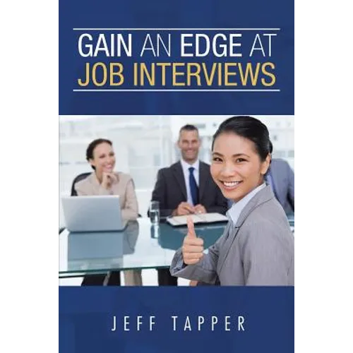Gain an Edge at Job Interviews