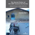 The Social Policy of the Akp Toward the Kurds: Healthcare Provision in Hakkâri (2003-2014)