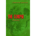 The Corpse: A History