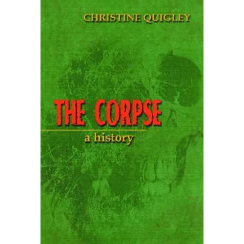 The Corpse: A History