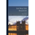 Sir Walter Raleigh