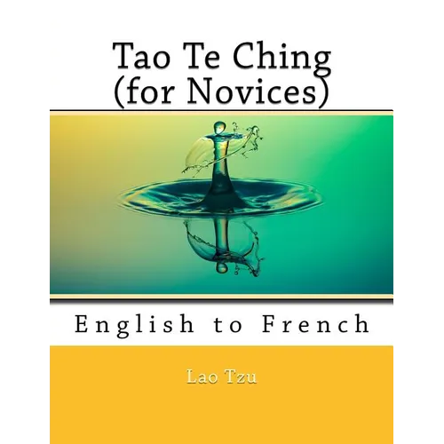 Tao Te Ching (for Novices): English to French