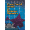 Exactly Solved Models in Statistical Mechanics