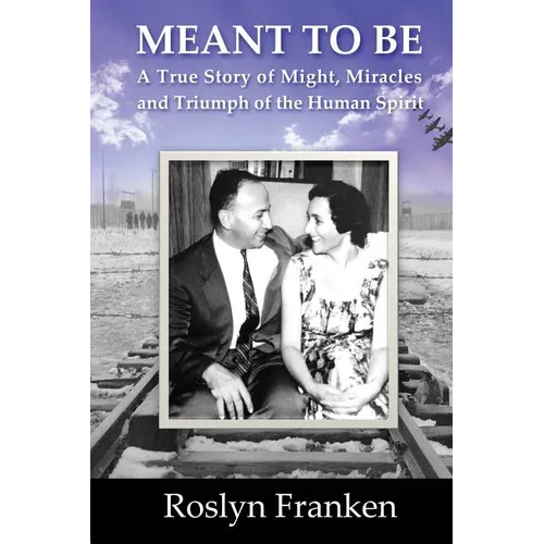 Meant To Be: A True Story of Might, Miracles and Triumph of the Human Spirit