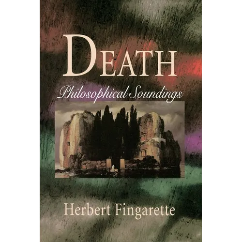 Death: Philosophical Soundings