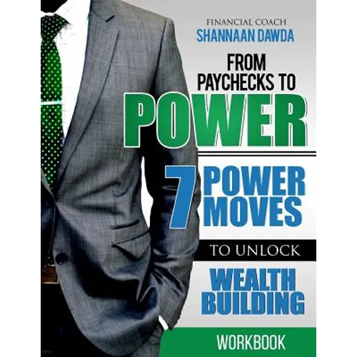 From Paychecks to Power Workbook