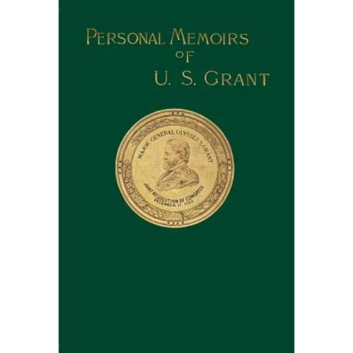 Personal Memoirs of U. S. Grant
