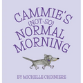 Cammie's Not-So-Normal Morning