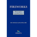 Fireworks, Principles and Practice, 1st Edition