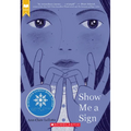 Show Me a Sign (Show Me a Sign, Book 1)
