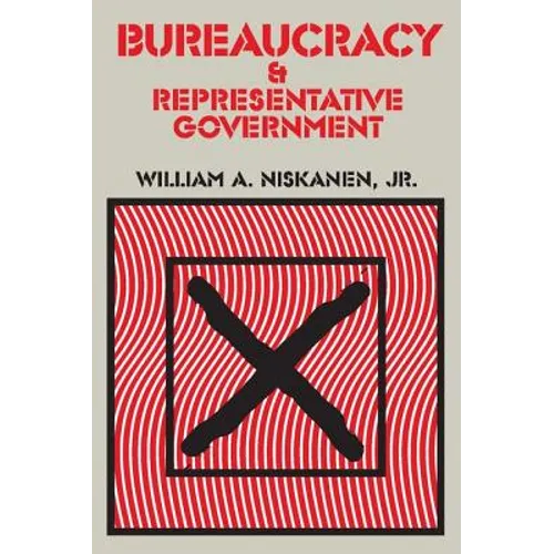 Bureaucracy and Representative Government