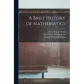 A Brief History of Mathematics