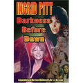 Ingrid Pitt: Darkness Before Dawn The Revised and Expanded Autobiography of Life's a Scream