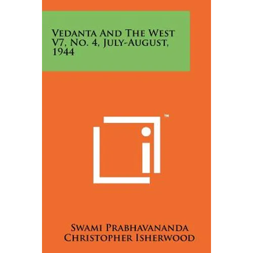 Vedanta and the West V7, No. 4, July-August, 1944