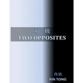 Two Opposites