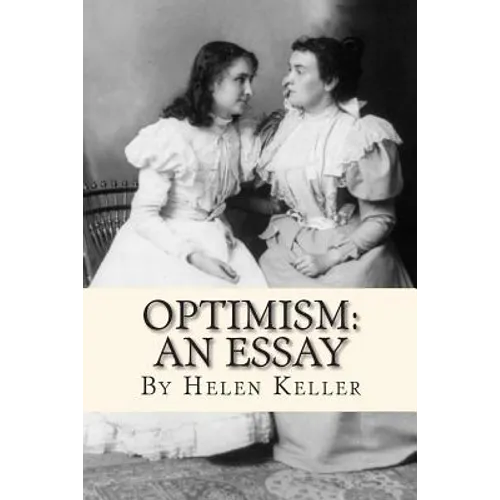 Optimism: An Essay