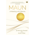Maun: A Meeting with Silence