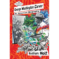 George Washington Carver: An American Biography