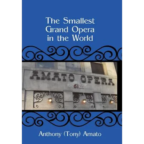 The Smallest Grand Opera in the World
