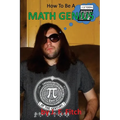How To Be A Math Genius