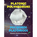 Platonic Polyhedrons: Poliedros Platónicos