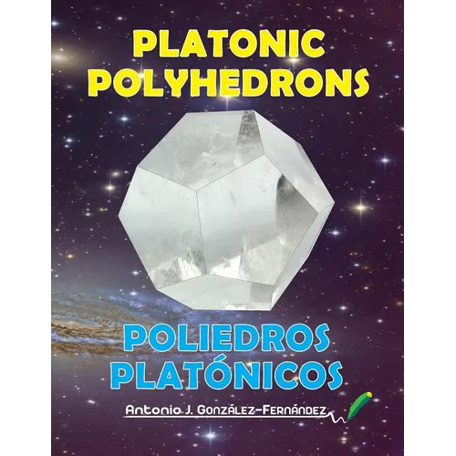 Platonic Polyhedrons: Poliedros Platónicos