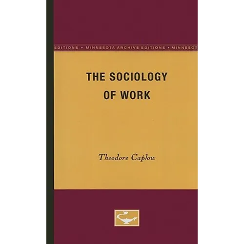 The Sociology of Work