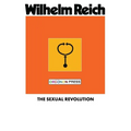 The Sexual Revolution: Toward a Self-Regulating Character Structure